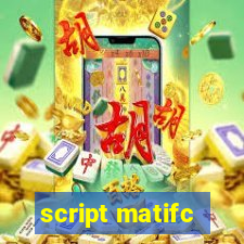 script matifc